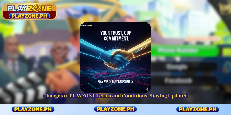 Changes to PLAYZONE Terms and Conditions: Staying Updated