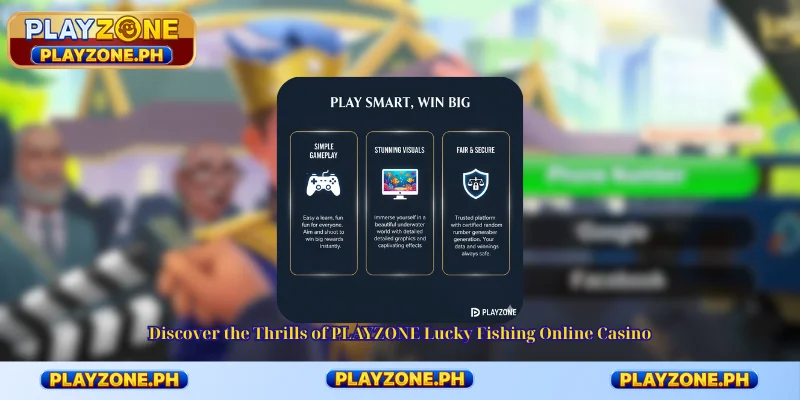 Discover the Thrills of PLAYZONE Lucky Fishing Online Casino