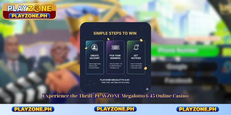 Experience the Thrill: PLAYZONE Megalotto 6/45 Online Casino