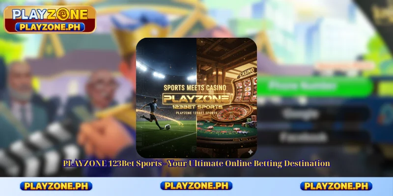 PLAYZONE 123Bet Sports - Your Ultimate Online Betting Destination