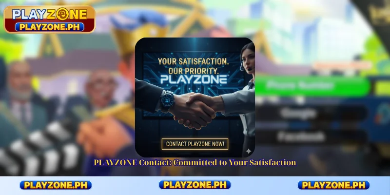 PLAYZONE Contact: Committed to Your Satisfaction