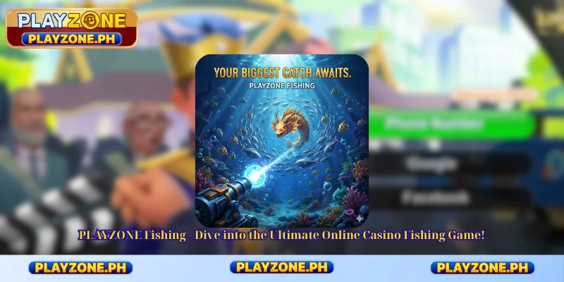 PLAYZONE Fishing - Dive into the Ultimate Online Casino Fishing Game!