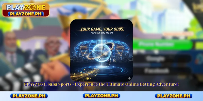 PLAYZONE Saba Sports - Experience the Ultimate Online Betting Adventure!