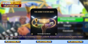 Ready to Play? Start Your Winning Journey with PLAYZONE United Gaming Sports Today!
