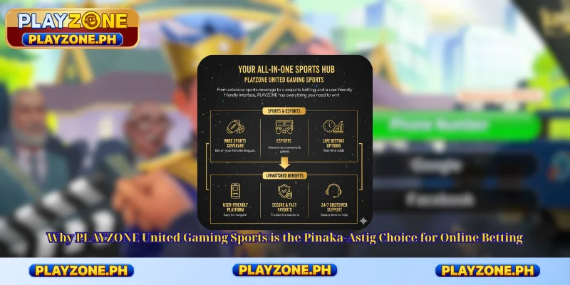 Why PLAYZONE United Gaming Sports is the Pinaka-Astig Choice for Online Betting