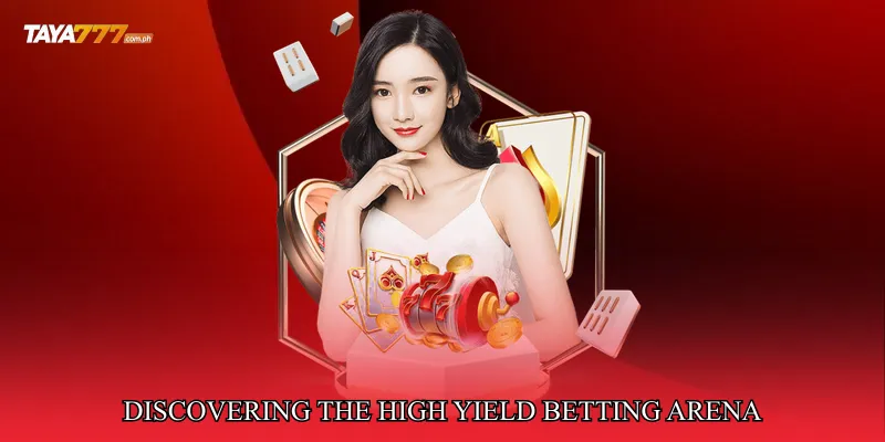 Discovering the High Yield Betting Arena