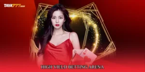 High Yield Betting Arena