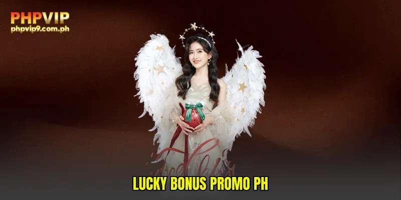 Lucky Bonus Promo PH