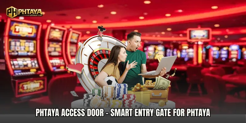 PHTAYA Access Door - Smart Entry Gate For PHTAYA
