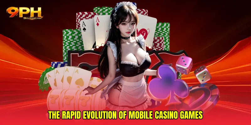 The rapid evolution of Mobile casino games