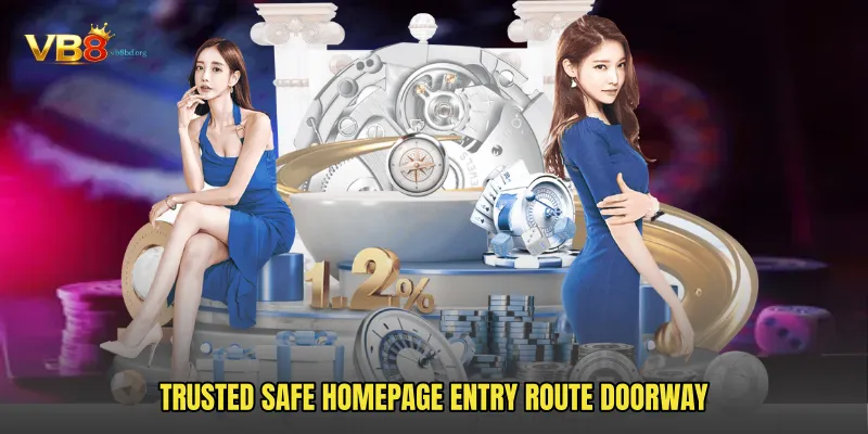 Trusted Safe Homepage Entry Route doorway